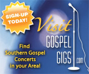 Visit Gospel Gigs and find Southern Gospel concerts in your area